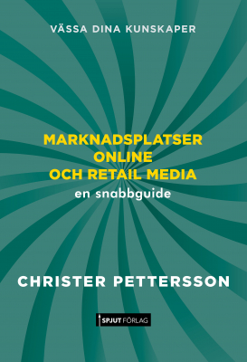 Marknadsplatser Online och Retail Media : en snabbguide i gruppen  hos Dammtussen.se (9789198910650)